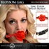 Blossom Silicone Rose Gag - Red_